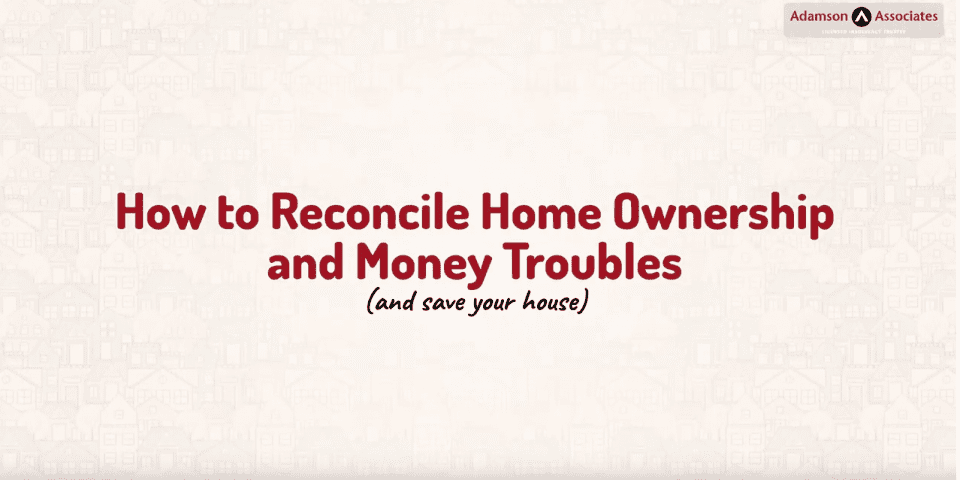 Home Ownership And Money Trouble