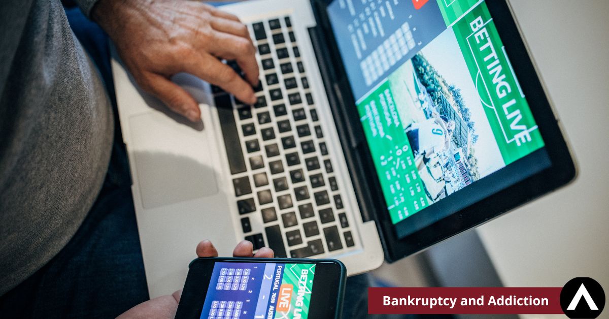 Bankruptcy And Addiction