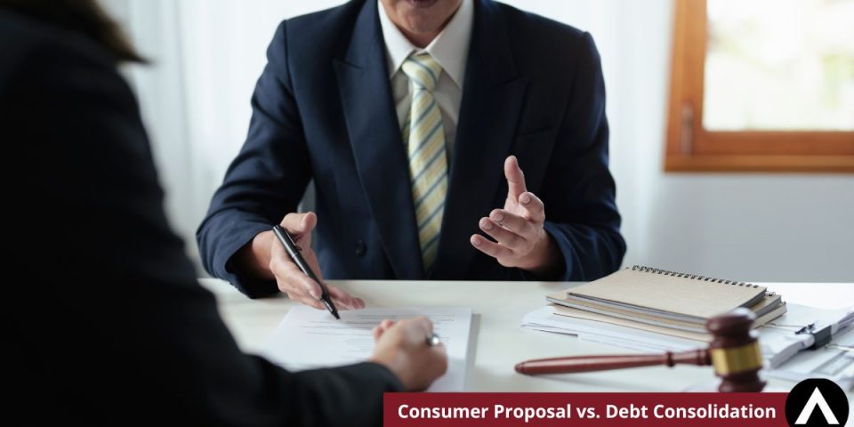 Consumer Proposal Vs. Debt Consolidation